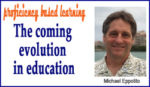 Proficiency Based Education: The coming evolution in education