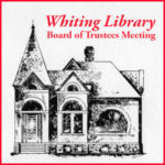 Special meeting of Whiting Library Trustees agenda for May 19