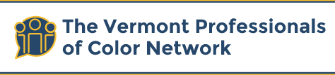 Vermont Professionals of Color seeks to put more BIPOC people on nonprofit boards